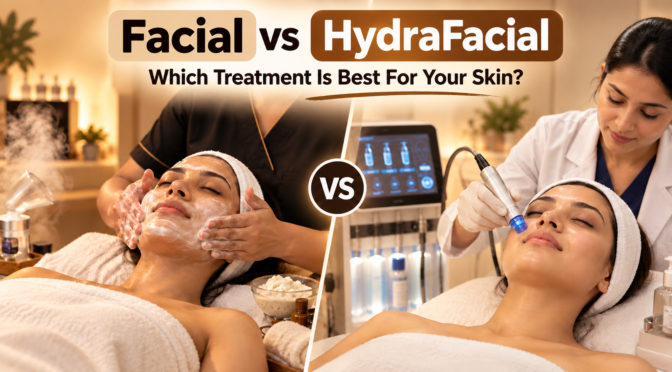 Facial vs Hydra Facial